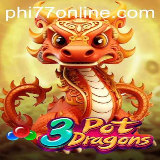 3PotDragons: An Engaging and Strategic Game with a Twist - PHI77