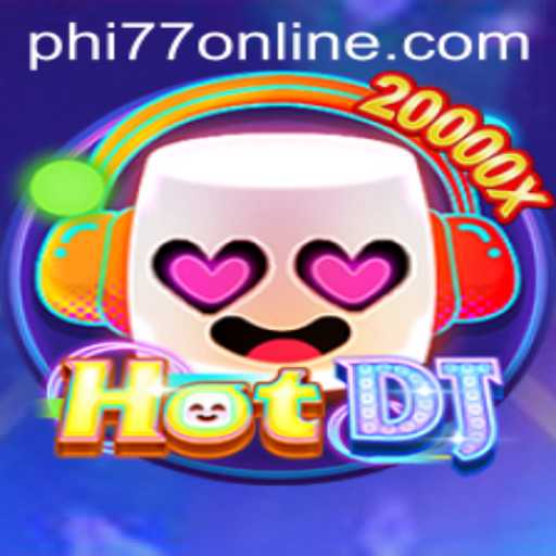 Discover the Thrills of HotDJ: The Ultimate Music Game Experience with PHI77