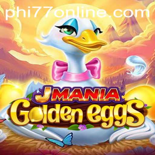 Discover JManiaGoldenEggs: A New Era of Interactive Gaming