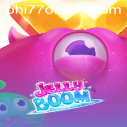 Exploring the Exciting World of JellyBoom and PHI77