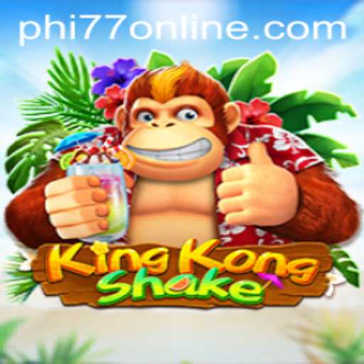KingKongShake: The Fascinating World of Modern Gaming with PHI77